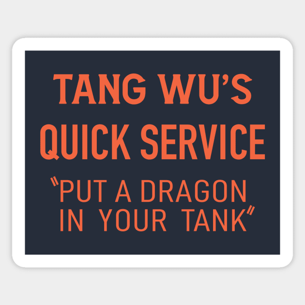 Tang Wu - Quick Service (Original - Dark) Sticker by jepegdesign